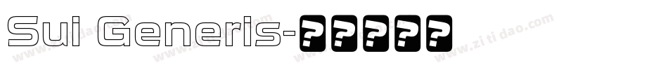 Sui Generis字体转换